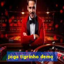 joga tigrinho demo